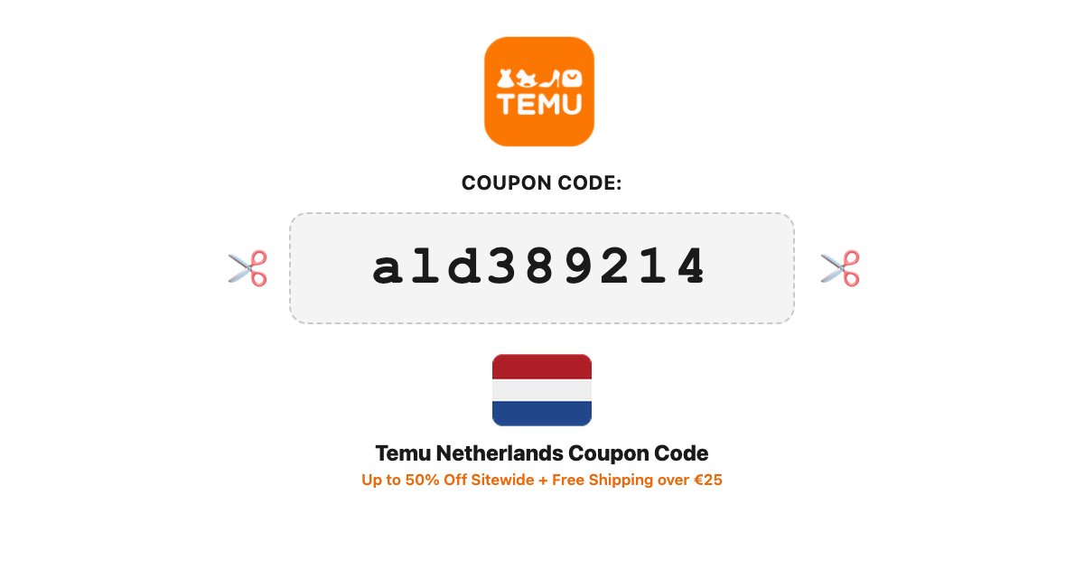 Temu Netherlands coupon code — up to 50% off sitewide, free shipping over €25